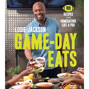 Game-Day Eats (100 Recipes for Homegating Like a Pro)