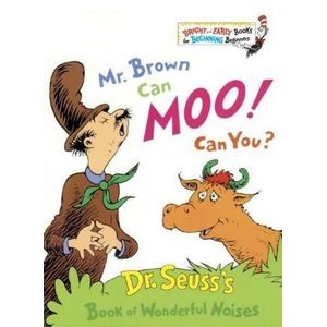 Mr. Brown Can Moo! Can You? - 9780394806228