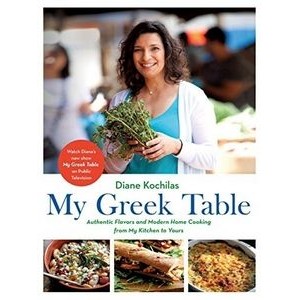 My Greek Table (Authentic Flavors and Modern Home Cooking from My Kitchen t