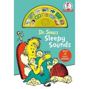 Dr. Seuss's Sleepy Sounds with 12 Silly Sounds! (An Interactive Read and Li