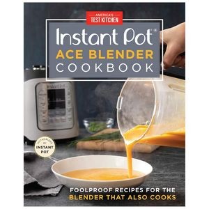 Instant Pot® Ace™ Blender Cookbook
