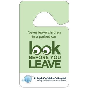 Look Before You Leave /Car Safety/ Hang Tag
