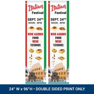 24" W x 96" H Avenue Banner - Double Sided Print Only - Made in the USA