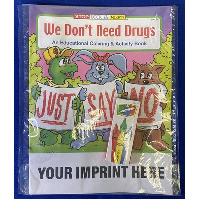 We Don't Need Drugs Coloring Book Fun Pack