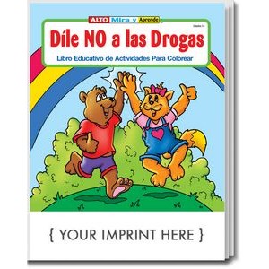 Stay Drug Free - Dile No A Las Drogas Spanish Coloring Book