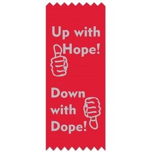 2"x5" Stock Drug Free "Up with Hope! Down with Dope!" Ribbon