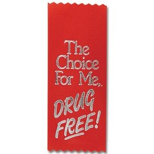 2"x5" Stock Drug Free "The Choice for Me, DRUG FREE" Ribbon