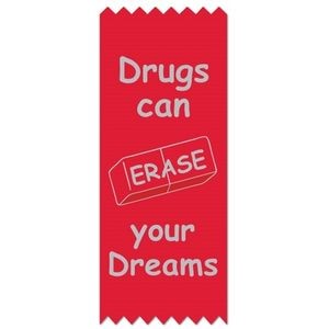 2"x5" Stock Drug Free "Drugs can Erase your Dreams" Ribbon