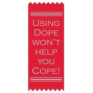 Stock Drug Free "Using Dope Won't Help You Cope!" Ribbon