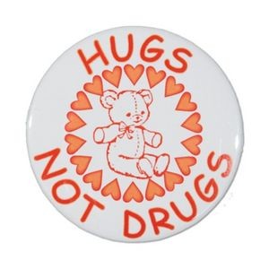 1½" Stock Celluloid "Hugs Not Drugs" Button