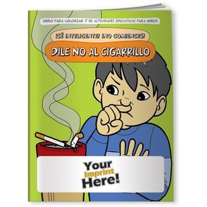 Coloring Book - Be Smart, Don't Start! Say NO to Smoking (Spanish)