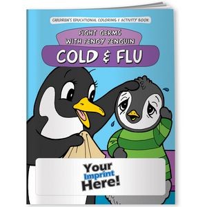Coloring Book - Fight Germs with Pengy Penguin: Cold and Flu