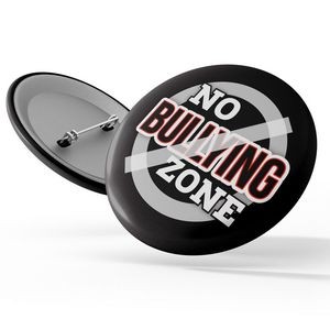 Stock Awareness Button - Bullying Awareness: "No Bullying Zone"