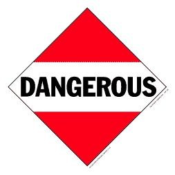Dangerous for Mixed Loads Polycoated Tagboard Placard - 10.75" x 10.75"