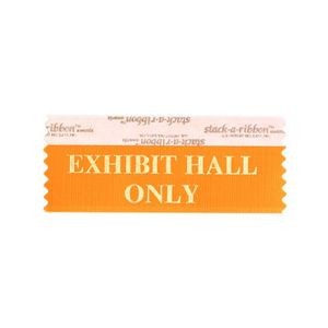 Exhibit Hall Only Stk A Rbn Neon Orange Rbn Gold Imprint