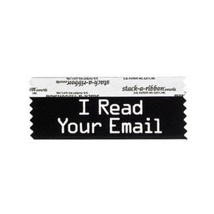 I Read Your Email Stk A Rbn Black Ribbon Silver Imprint