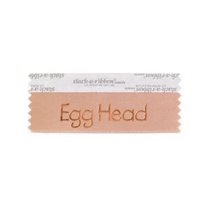 Egg Head Stk A Rbn Tan Ribbon Copper Imprint