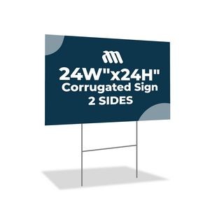 Corrugated Plastic Sign, 2 SIDES (24"Wx24"H)