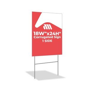 Corrugated Plastic Sign - 1 SIDE (18"Wx24"H)