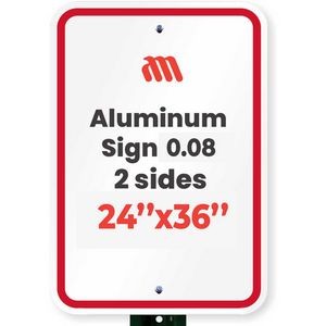 Aluminum Sign (0.08/ 2 side/ 24"x36")