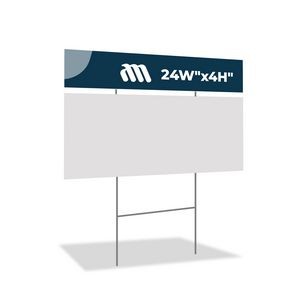 Corrugated Plastic Sign, 2 side (24"Wx4"H)