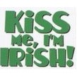 Kiss Me, I'm Irish Stock Temporary Tattoo
