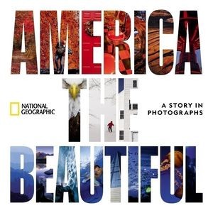 America the Beautiful (A Story in Photographs) - 9781426223365
