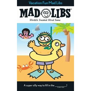Vacation Fun Mad Libs (World's Greatest Word Game)