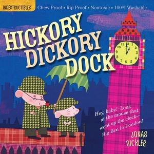 Indestructibles: Hickory Dickory Dock (Chew Proof · Rip Proof · Nontoxic