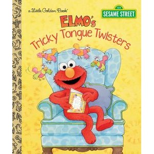 Elmo's Tricky Tongue Twisters (Sesame Street) - 9781101931387