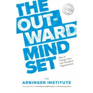 The Outward Mindset (Seeing Beyond Ourselves) - 9781523087303