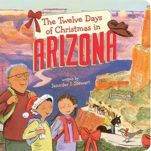 The Twelve Days of Christmas in Arizona - 9781454929949