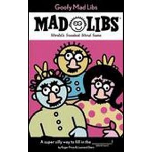 Goofy Mad Libs (World's Greatest Word Game)