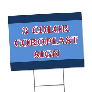 Coroplast Sign 18"x24" 3C1S