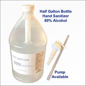 Half Gallon Bottle Hand Sanitizer (80% Alcohol) EPA FDA with or without a Pump - USA Made