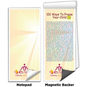 3 1/2" x 8" Full-Color Magnetic Notepads - 101 Ways to Praise Your Child