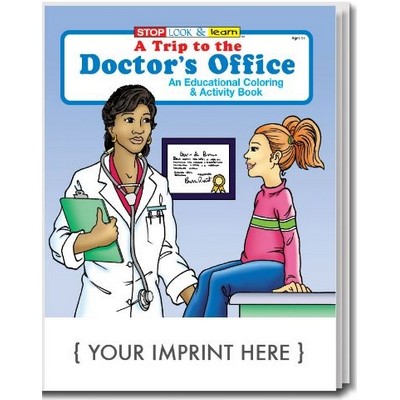 A Trip to the Doctor's Office Coloring & Activity Book
