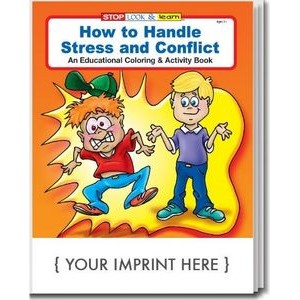 How to Handle Stress & Conflict Coloring & Activity Book