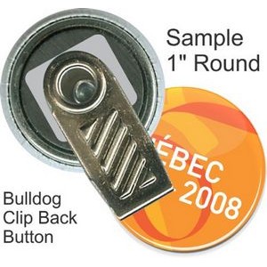 Custom Buttons - 1 Inch Round, Bulldog Clip