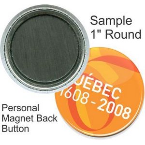 Custom Buttons - 1 Inch Round, Personal Magnet