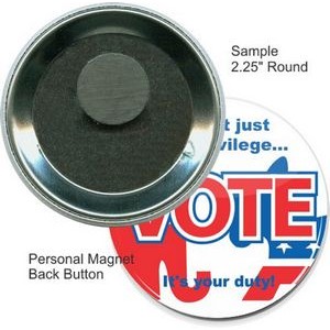 Custom Buttons - 2 1/4 Inch Round, Personal Magnet