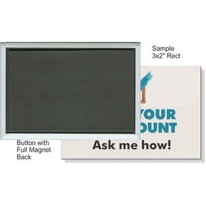 Custom Buttons - 3X2 Inch Rectangle, Full Magnet