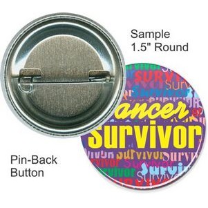 Custom Buttons - 1 1/2 Inch Round, Pin-back