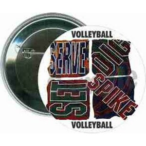 Volleyball - Serve, Dig, Set, Spike - 2 1/4 Inch Round Button