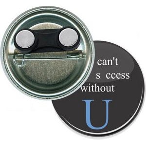 Custom Buttons - 1 3/4 Inch Pin-back Round with Bar Double Magnet